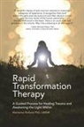 Marianne Rolland Lmsw, Marianne Rolland Ph. D. LMSW, Lmsw Marianne Rolland Phd - RAPID TRANSFORMATION THERAPY