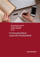Michael Becker-Mrotzek, Joachi Grabowski, Joachim Grabowski, Torsten Steinhoff - Forschungshandbuch empirische Schreibdidaktik