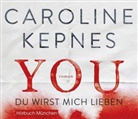 Caroline Kepnes, Gösta Barthelmes, Sabrina Gander - YOU - Du wirst mich lieben, 10 Audio-CDs (Audio book)
