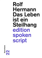 Rolf Hermann - Das Leben ist ein Steilhang