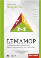 Regina Bruder, Bern Grave, Bernd Grave, Ulf-Hermann Krüger, Ulf-Hermann Krüger u a, Daniel Meyer - LEMAMOP - Lerngelegenheiten für Mathematisches Argumentieren, Modellieren und Problemlösen