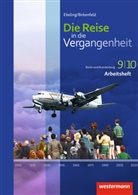 Annette Adam, Andreas Klingeberg, Christian Machate, Franziska Schönball, Uta Usener, Kristof Wenger - Die Reise in die Vergangenheit, Ausgabe 2016 für Berlin und Brandenburg: Die Reise in die Vergangenheit - Ausgabe 2017 für Berlin und Brandenburg