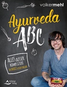 Volker Mehl - Ayurveda-ABC