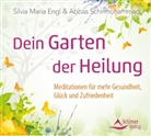 Silvia M. Engl, Silvia Mari Engl, Silvia Maria Engl, Abbas Schirmohammadi - Dein Garten der Heilung, Audio-CD (Hörbuch)