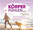 Beate Seebauer - Körperfühlen bei Tieren, Audio-CD (Audio book)