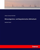 Johann Samuel Schröter - Mineralogisches- und Bergmännisches Wörterbuch