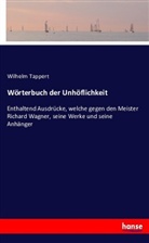 Wilhelm Tappert - Wörterbuch der Unhöflichkeit