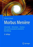 Helmut Schaaf - Morbus Menière