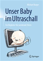 Michael Burger - Unser Baby im Ultraschall