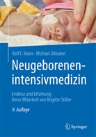 Rolf F (Prof. Dr. Maier, Rolf F (Prof. Dr.) Maier, Rolf F. Maier, Michael Obladen, Michael (Prof. Obladen, Rol F Maier... - Neugeborenenintensivmedizin