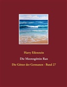 Harry Eilenstein - Die Meeresgöttin Ran