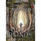 Richard Matheson - Otros Reinos