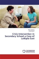 David Muriuki, Kare Mwangi, Karen Mwangi - Crisis Intervention in Secondary School a Case of Laikipia East