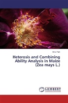 Amol Patil - Heterosis and Combining Ability Analysis in Maize (Zea mays L.)