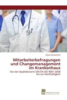 Diana Hertzschuch - Mitarbeiterbefragungen und Changemanagement im Krankenhaus