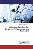 Mohammed Moore Ojapah - Advanced Combustion Engines: Performance and Emissions