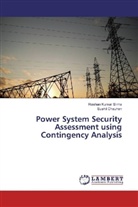 Sushil Chauhan, Roshan Kuma Sinha, Roshan Kumar Sinha - Power System Security Assessment using Contingency Analysis