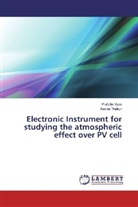 Kavita Thakur, Prafull Vyas, Prafulla Vyas - Electronic Instrument for studying the atmospheric effect over PV cell