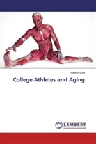 Tessa Woods - College Athletes and Aging