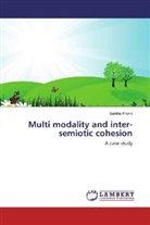 Saniha Khalid - Multi modality and inter-semiotic cohesion