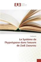 Yao Kouamé - Le Système de l'hypotypose dans l'oeuvre de Zadi Zaourou