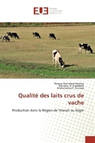 Rianatou B. Alambedji, Mouss Arohalassi Halidou, Moussa Arohalassi Halidou, Rianato B Alambedji, Rianatou B Alambedji, Rianatou B. Alambedji... - Qualité des laits crus de vache