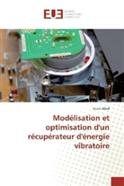 Issam Abed - Modélisation et optimisation d'un récupérateur d'énergie vibratoire