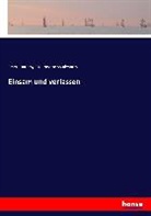 Emma Dorothy Eliza Nevitte Southworth - Einsam und verlassen