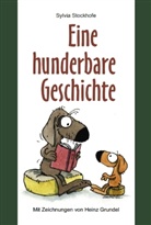 Sylvia Stockhofe, Heinz Grundel - Eine hunderbare Geschichte