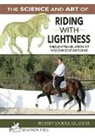 Robert Stodulka, Richard Williams - The Science and Art of Riding in Lightness
