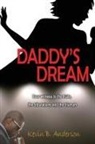 Kevin Anderson - Daddy's Dream