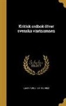 Elias Magnus Fries, Elias Magnus 1794-1878 Fries - Kritisk ordbok öfver svenska växtnamnen