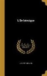 Louis Lefebvre, Louis 1871 Lefebvre - L'île héroïque