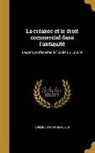 Eugène Revillout, Eugene 1843-1913 Revillout - La créance et le droit commercial dans l'antiquité: Leçons professées à l'École du Louvre