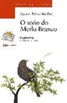 Agustín Fernández Paz, Lucía Rodríguez Cobo - O soño do Merlo Branco