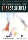 John F. Clarkin, Otto F. Kernberg, Frank E. Yeomans - Psicoterapia centrada en la transferencia : su aplicación al trastorno límite de la personalidad