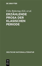 Felix Bobertag, Kürschner, Joseph Kürschner - Erzählende Prosa der klasischen Periode