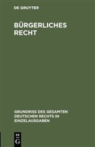 Paul Posener, De Gruyter - Bürgerliches Recht