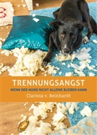 Clarissa von Reinhardt, Clarissa v Reinhardt, Clarissa v. Reinhardt - Trennungsangst