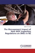 Zelalem Workneh - The Management Impact of New WOF Inspection Regulations on SMEs in NZ