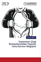 Ekin Can Seyhan - Superman Çizgi Romanlarindaki Tasarim Unsurlar inin Degisimi