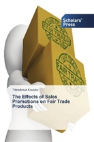 Theodosia Koukou - The Effects of Sales Promotions on Fair Trade Products
