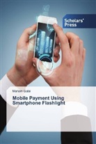 Mariam Galal - Mobile Payment Using Smartphone Flashlight
