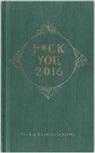 Bob A N Grypants, Bob A. N. Grypants - Fuck You, 2016