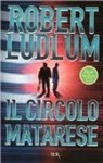 Robert Ludlum - Circolo Matarese
