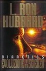 L. Ron Hubbard - Dianetics. Evoluzione di una scienza. Audiolibro. 3 CD Audio