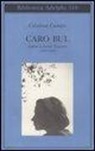 Cristina Campo, M. Pieracci Harwell - Caro Bul. Lettere a Leone Traverso (1953-1967)