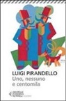 Luigi Pirandello, U. M. Olivieri, Ugo Maria Olivieri - Uno, nessuno e centomila