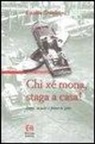 Espedita Grandesso - Chi xé mona, staga a casa! Detti, insulti e prese in giro