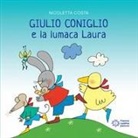 Nicoletta Costa - Giulio Coniglio e la lumaca Laura